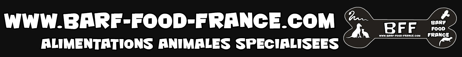 Barf Food France, alimentations animales spécialisées